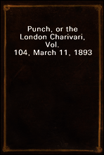 Punch, or the London Charivari, Vol. 104, March 11, 1893