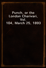 Punch, or the London Charivari, Vol. 104, March 25, 1893