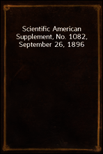Scientific American Supplement, No. 1082, September 26, 1896