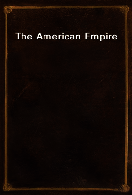 The American Empire