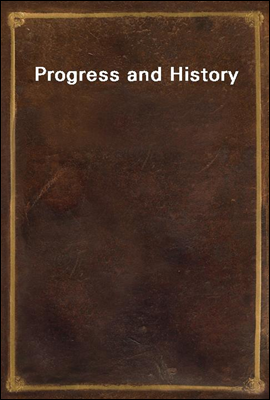 Progress and History