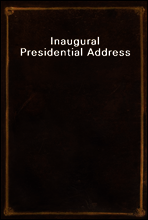 Inaugural Presidential Address