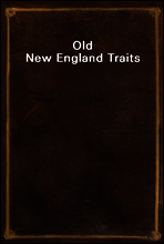 Old New England Traits