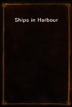 Ships in Harbour