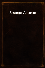 Strange Alliance