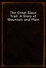 The Great Sioux Trail