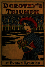 Dorothy`s Triumph