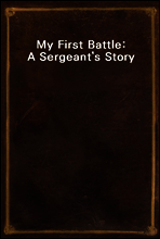 My First Battle