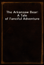 The Arkansaw Bear