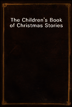 The Children`s Book of Christmas Stories