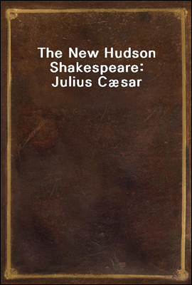 The New Hudson Shakespeare