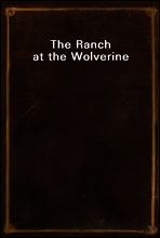 The Ranch at the Wolverine