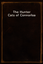The Hunter Cats of Connorloa