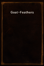Goat-Feathers