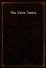 The Cave Twins