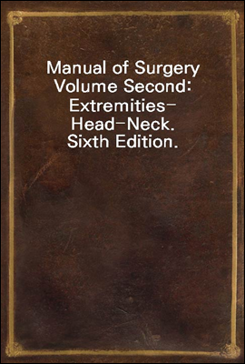 Manual of Surgery Volume Second