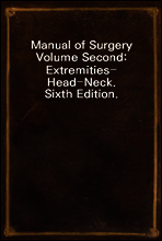 Manual of Surgery Volume Second