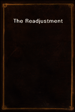 The Readjustment