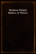 Madame Roland, Makers of History