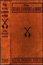 The Rival Campers Ashore; or, The Mystery of the Mill