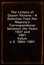 The Letters of Queen Victoria
