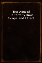 The Acts of Uniformity
Their Scope and Effect