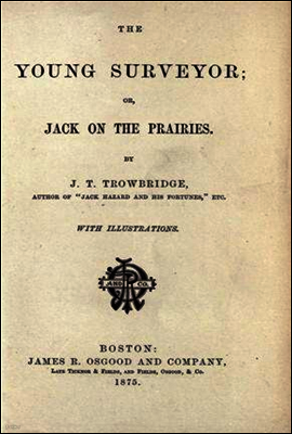 The Young Surveyor; Or, Jack on the Prairies