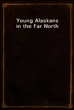 Young Alaskans in the Far North