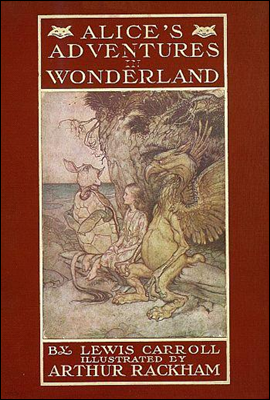 Alice`s Adventures in Wonderland
Illustrated by Arthur Rackham. With a Proem by Austin Dobson