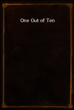 One Out of Ten