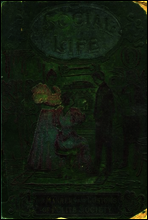 Social Life; or, The Manners and Customs of Polite Society
