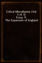 Critical Miscellanies (Vol. 3 of 3)
Essay 9