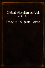 Critical Miscellanies (Vol. 3 of 3)
Essay 10