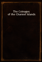 The Coinages of the Channel Islands