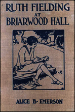 Ruth Fielding at Briarwood Hall; or, Solving the Campus Mystery