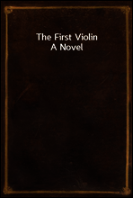 The First Violin
A Novel