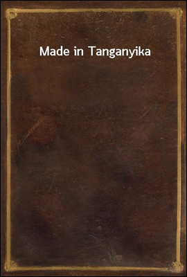 Made in Tanganyika