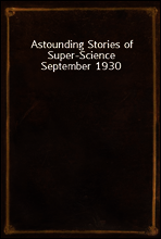 Astounding Stories of Super-Science September 1930