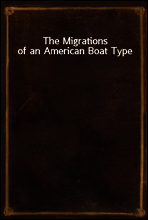 The Migrations of an American Boat Type