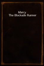 Marcy The Blockade Runner