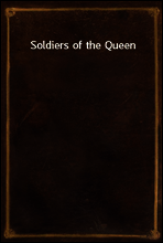 Soldiers of the Queen