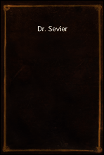 Dr. Sevier