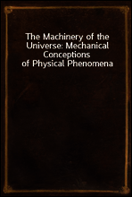 The Machinery of the Universe