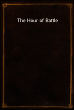 The Hour of Battle