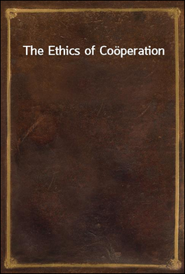 The Ethics of Cooperation