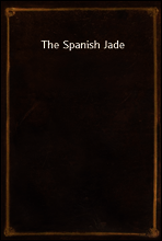 The Spanish Jade