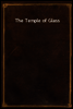 The Temple of Glass