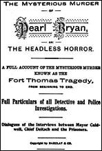 The Mysterious Murder of Pearl Bryan, or