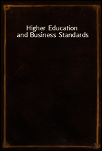Higher Education and Business Standards