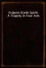 Erdgeist (Earth-Spirit)